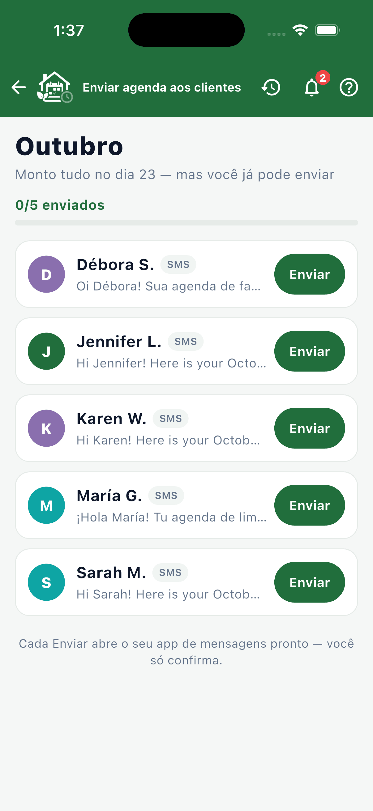 Fim do mês: cada cliente recebe os dias dela.